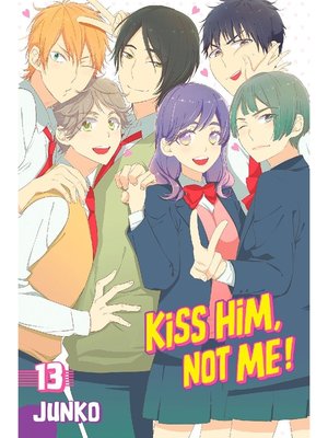 cover image of Kiss Him， Not Me, Volume 13